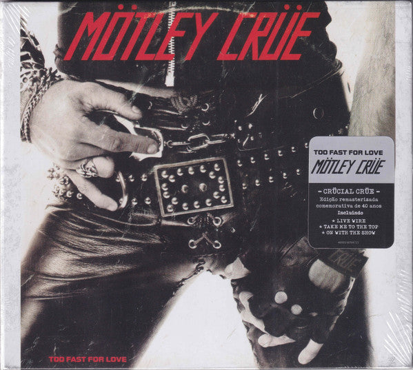 Mötley Crüe – Too Fast For Love - CD