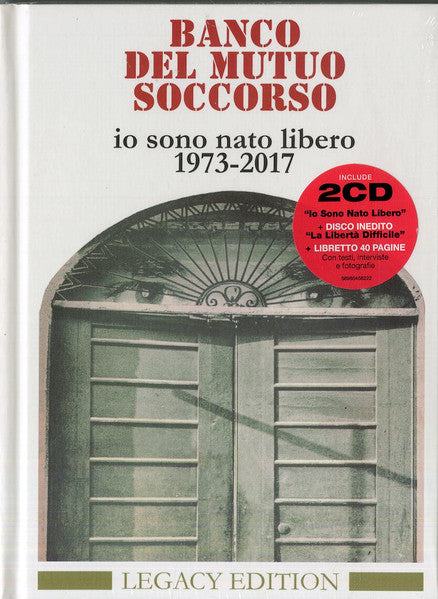Banco Del Mutuo Soccorso – Io Sono Nato Libero 1973-2017 (Legacy Edition) - CD