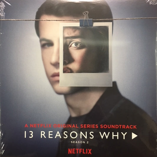 Soundtrack – 13 Reasons Why: Season 2 (A Netflix Original Series Soundtrack)