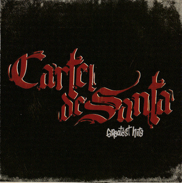 Cartel De Santa – Greatest Hits - CD
