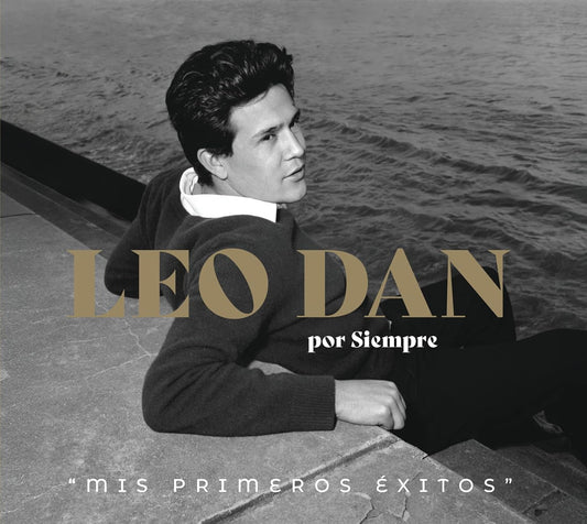 Leo Dan - por Siempre Mis Primeros Éxitos CD
