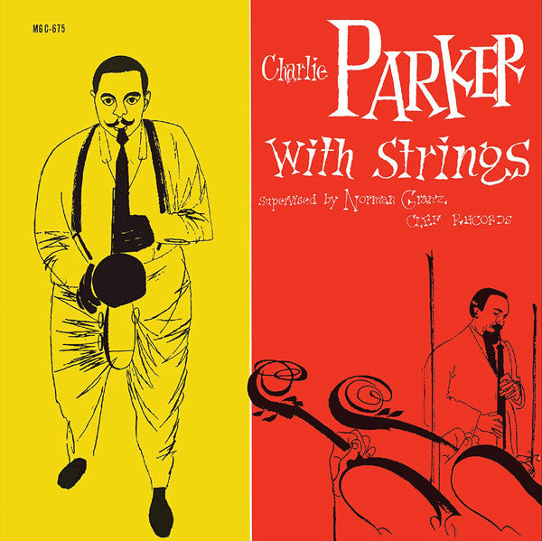Charlie Parker With Strings – Charlie Parker With Strings - LP