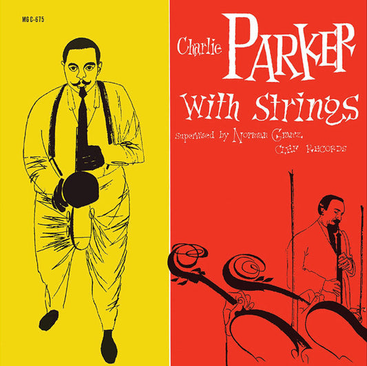 Charlie Parker With Strings – Charlie Parker With Strings - LP