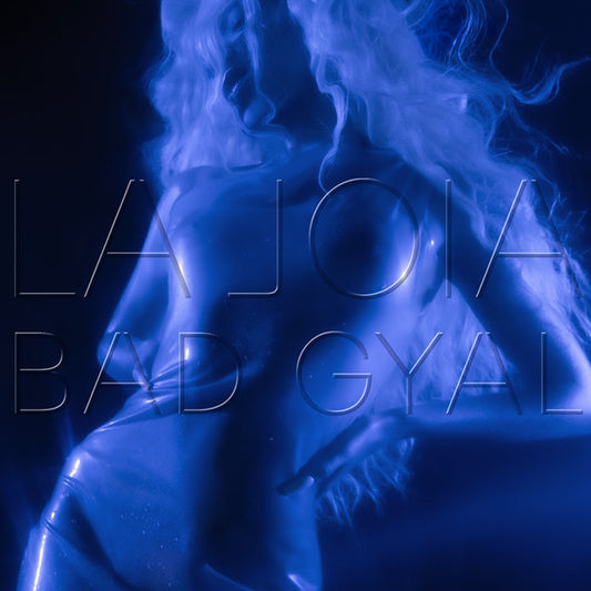 Bad Gyal – La Joia - LP