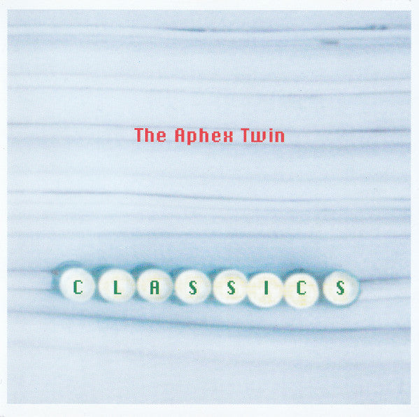 Aphex Twin – Classics - CD