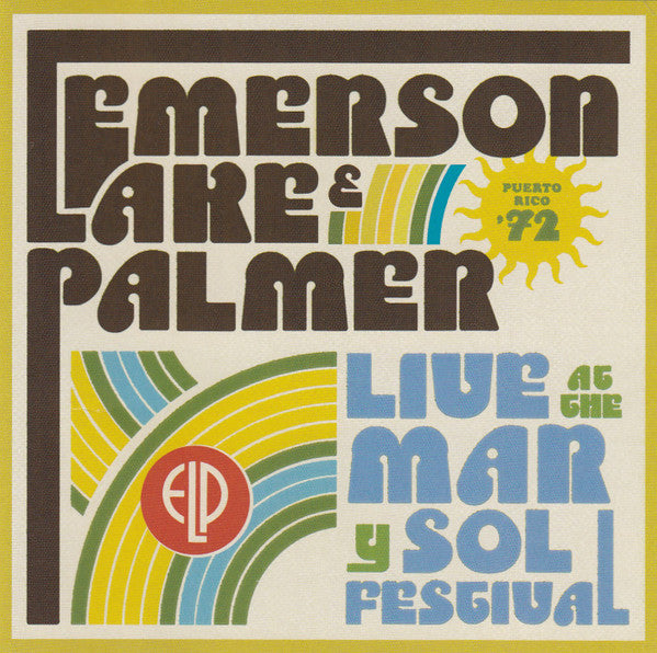 Emerson, Lake & Palmer – Live At The Mar Y Sol Festival CD