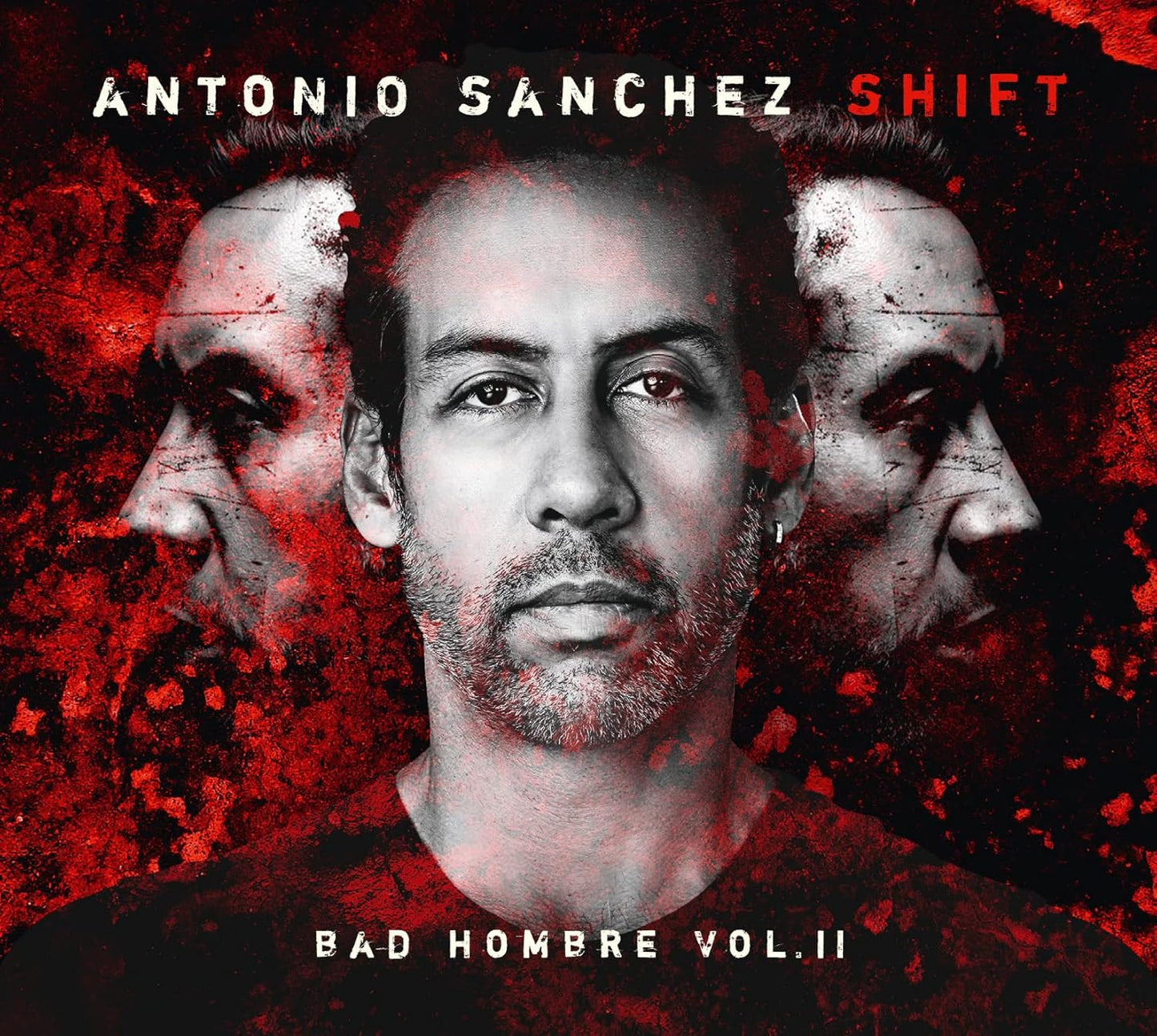 Antonio Sanchez – Shift Bad Hombre Vol.II LP