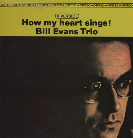 Bill Evans Trio – How My Heart Sings! - LP