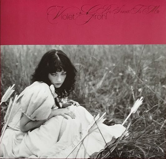 Violet Grohl – Be Sweet To Me - LP