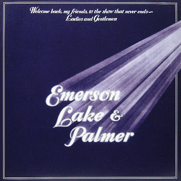 Emerson Lake & Palmer – Welcome Back, My Friends, To The Show That Never Ends CD