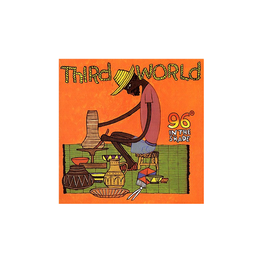 Third World - 96° In the Shade - LP Orange