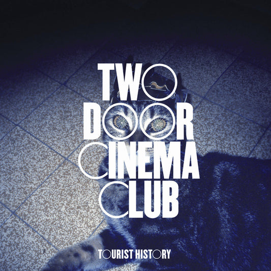 Two Door Cinema Club – Tourist History - LP