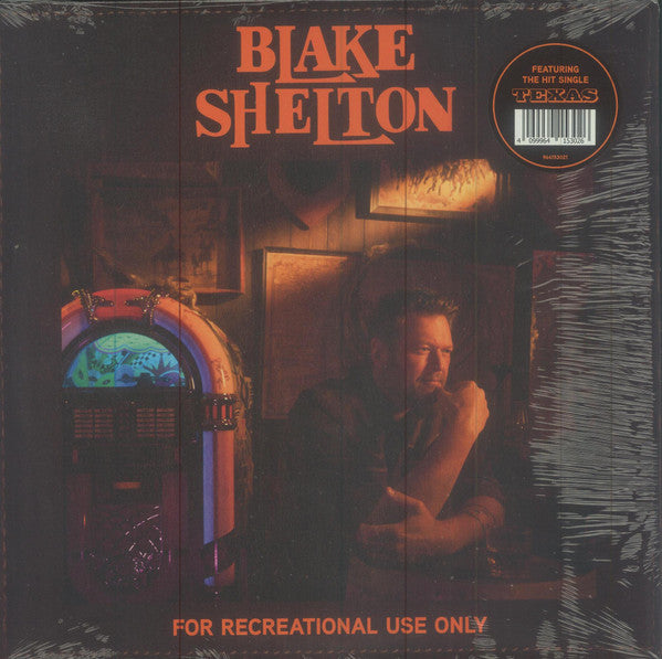 Blake Shelton – For Recreational Use Only - LP