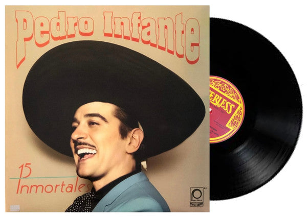Pedro Infante – 15 Inmortales - LP