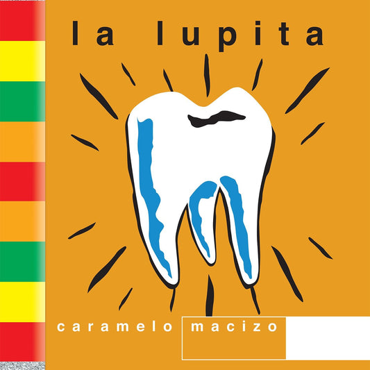 La Lupita – Caramelo Macizo LP