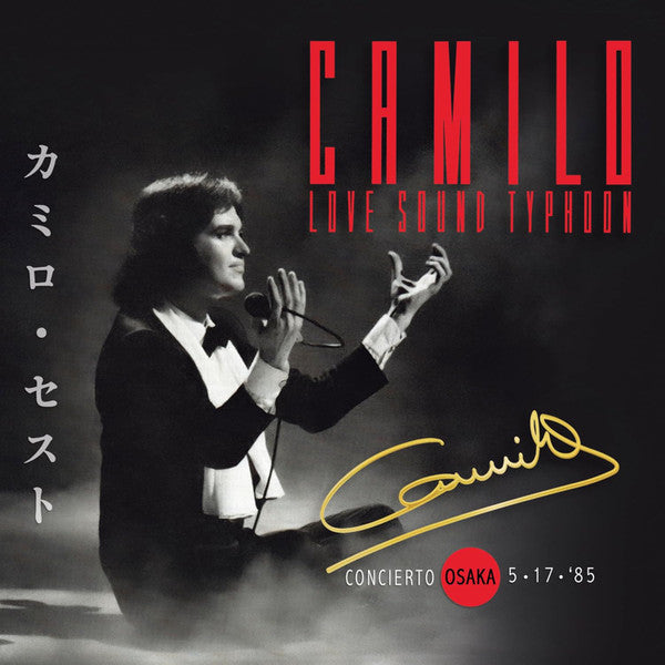 Camilo Sesto – Camilo Love Sound Typhoon (Directo Osaka '85) - CD