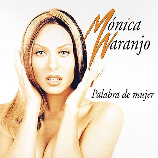 Mónica Naranjo – Palabra De Mujer - LP