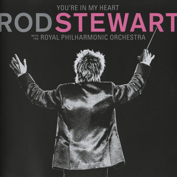 Rod Stewart With The Royal Philharmonic Orchestra – You're In My Heart - CD