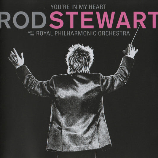 Rod Stewart With The Royal Philharmonic Orchestra – You're In My Heart - CD
