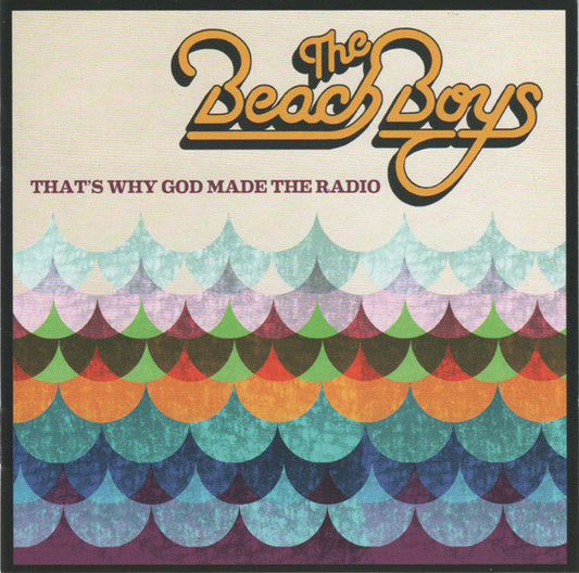 The Beach Boys – That's Why God Made The Radio - CD
