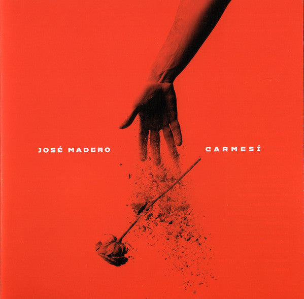 José Madero – Carmesí - CD