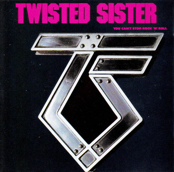 Twisted Sister – You Can't Stop Rock 'N' Roll - CD