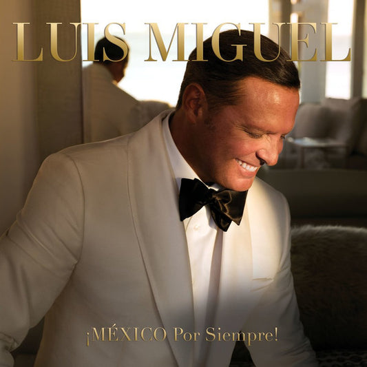 Luis Miguel – ¡México Por Siempre! - CD