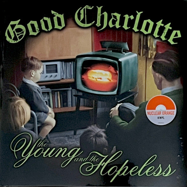 Good Charlotte – The Young And The Hopeless - LP Naranja