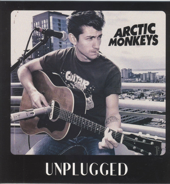 Arctic Monkeys – Unplugged (Unofficial) LP