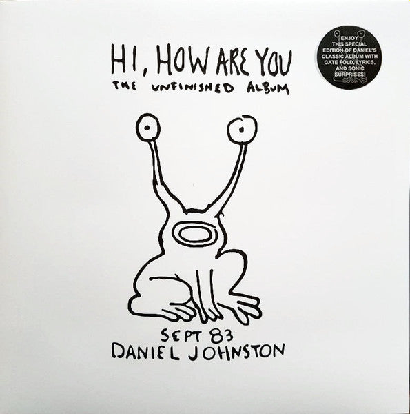 Daniel Johnston – Hi, How Are You: The Unfinished Album - LP
