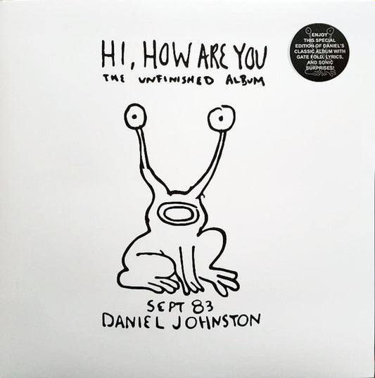 Daniel Johnston – Hi, How Are You: The Unfinished Album - LP