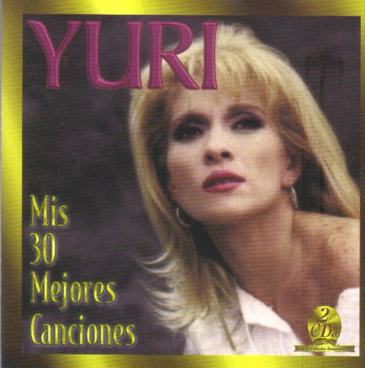 Yuri  – Mis 30 Mejores Canciones - CD