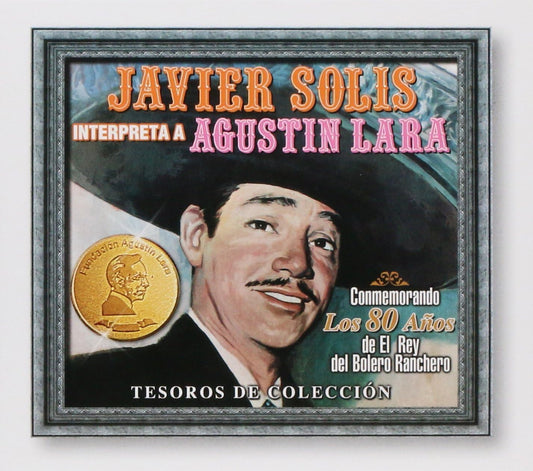 Javier Solis - Interpreta A Agustin Lara - CD