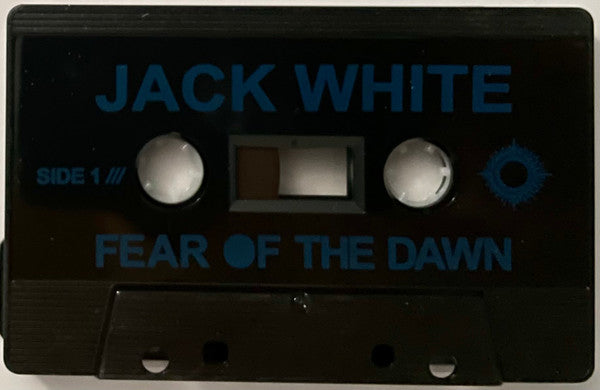 Jack White – Fear Of The Dawn - Cassette
