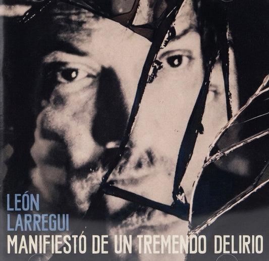 León Larregui - Manifiesto De Un Tremendo Delirio - LP