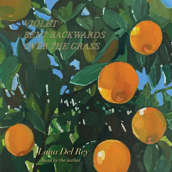 Lana Del Rey - Violet Bent Backwards Over The Grass - LP